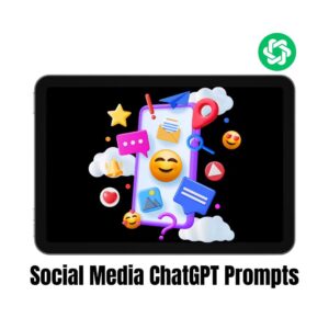 Social Media ChatGPT Prompts