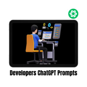 Developers ChatGPT Prompts